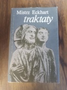 Mistrz Eckhart - Traktaty