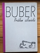 Martin Buber, Problem człowieka