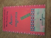 Autosugestia. Max Freedom Long.