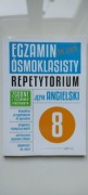 Egzamin ósmoklasisty. Jęz. angielski. Repetytorium