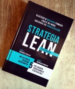STRATEGIA LEAN - 5 kroków transformacji strategicznej- Radek Drzewiecki