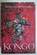 Kongo opowieść o zrujnowanym kraju David van Reybrouck