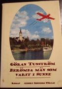 Göran Tunström. Berömda män som varit i Sunne. 