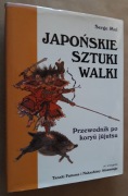 Japońskie sztuki walki – Serge Mol Przewodnik po koryu jujutsu