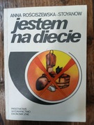 Jestem na diecie, A. Rościszewska- Stoyanow