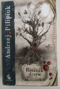 Pilipiuk "Rzeźnik drzew"