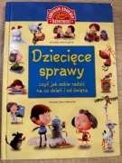 Dziecięce sprawy czyli jak sobie radzić...