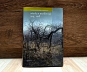 Wiesław Myśliwski - Nagi Sad (twarda oprawa) + AUTOGRAF