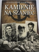 Kamienie na szaniec Aleksander Kamiński