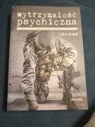 Wytrzymałość psychiczna Chris McNab