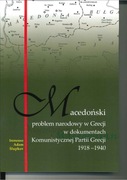 Macedoński problem narodowy w Grecji w dokumentach KPG 1918-1940