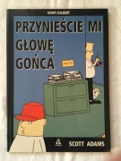 Scott Adams - Przynieście mi głowę gońca