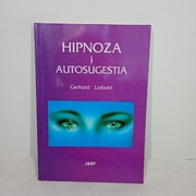 Hipnoza i autosugestia. Gerhard Leibold