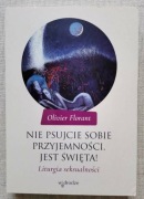 Nie psujcie sobie przyjemności jest świetna