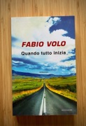 Fabio Volo, "Quando tutto inizia"