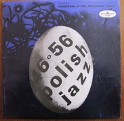 Polish Jazz 1946-1956 vol. - Golden era of the "Melomani" Group winyl