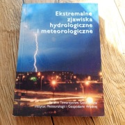 Unikat. Ekstremalne zjawiska hydrologiczne i meteorologiczne.