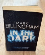 In the Dark, Mark Billingham