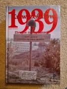 1939 Ku wrześniowi. Zbrojne ramię sanacji. 