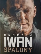 Andrzej Iwan - Spalony - z autografem