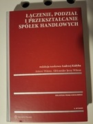 Łączenie, podział i przekształcanie spółek handlowych