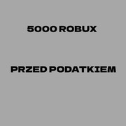 5000 ROBUX PRZED PODATKIEM