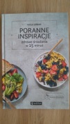 Poranne inspiracje. Zdrowe śniadania w 15 minut. Viola Urban