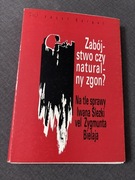 Zabójstwo czy naturalny zgon. Na tle sprawy Iwana Slezki…