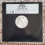 2PAC Tupac  - F... Em All & Still Ballin