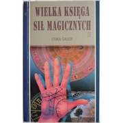 Wielka Księga Sił Magicznych 1 - Sauer Erika