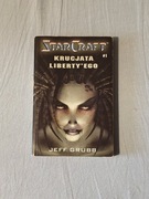 Jeff Grubb. Starcraft, Krucjata Liberty'ego