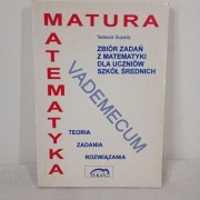 Matura matematyka Vademecum. Tadeusz Supady