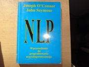 NLP Wprowadzenie do programowania neurolingwistycznego