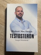 Testosteron Grzegorz Domasławski