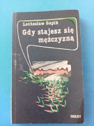 Gdy stajesz się mężczyzną-Lechosław Gapik 