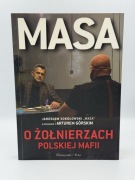 MASA O ŻOŁNIERZACH POLSKIEJ MAFII SOKOŁOWSKI GORSK