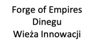 Forge of Empires Dinegu Wieża Innowacji