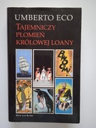 Tajemniczy płomień królowej Loany - Umberto Eco