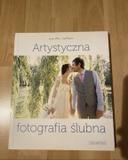 Artystyczna fotografia ślubna Jose Villa, Jeff Kent. Książka