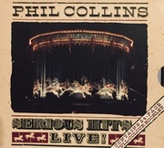 Phil Collins - Serious Hits…Live! CD