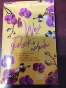 Weź głęboki wdech  Kasia Bulicz-Kasprzak