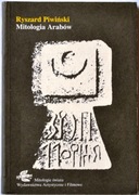 MITOLOGIA ARABÓW - Ryszard Piwiński