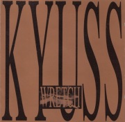 KYUSS - Wretch CD