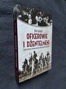 Piotr Jaźwiński - Oficerowie i Dżentelmeni Życie prywatne i Służbowe