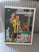 Robert Lewandowski. Pogromca Realu.
