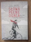 Słowa pełne ognia, Piotr Goursat