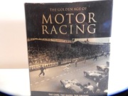 The Golden Age of Motor Racing - Tim Hill  2005
