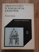 Uroczystości w barokowym Krakowie - M. Rożek / Kraków, małopolska, Wawel /