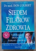 Siedem filarów zdrowia Don Colbert