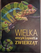 Wielka encyklopedia zwierząt Praca zbiorowa